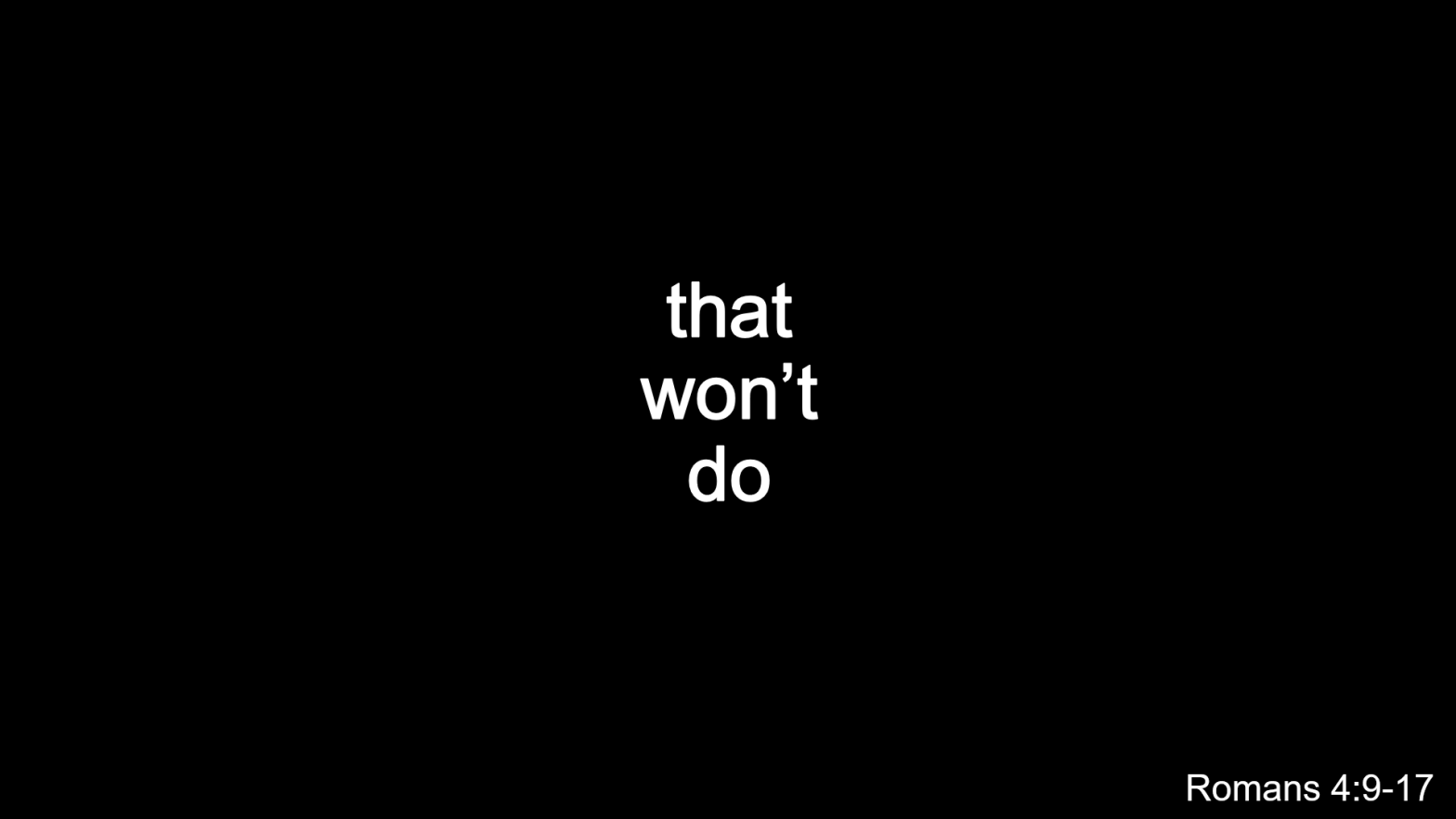 That Won’t Do